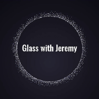 Glass with Jeremy